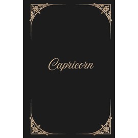Capricorn Zodiac Notebook & Astrology Journal | Blank Lined Journal for Writing, Reflection & Personal Notes: Capricorn Star Sign Gift for Women & ... | Elegant Black & Gold Earth Sign Stationery