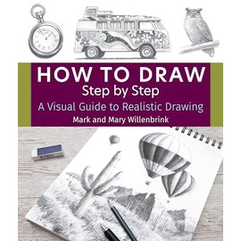 How to Draw Step by Step: A Visual Guide to Realistic Drawing