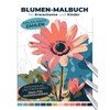 Blumen-Malbuch für Erwachsene und Kinder | Malen nach Zahlen |