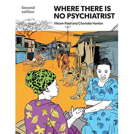 Where There Is No Psychiatrist