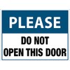 Please Do Not Open This Door Sign Metal Tin Sign