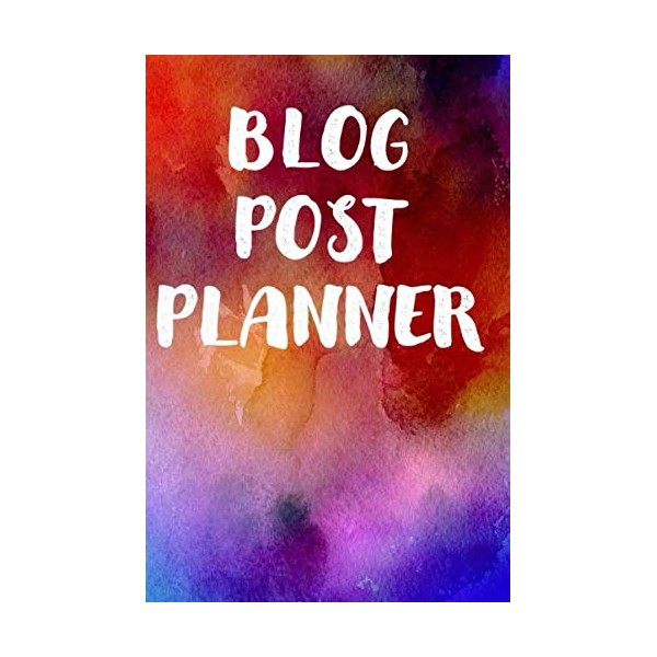 BLOG POST PLANNER - MULTICOLOR (BLOG POST PLANNERS)