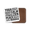 Square Single Coaster - Yoga Buddha Fitness Peace Meditation Words