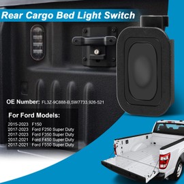 Rear Cargo Bed Light Switch for Ford F150 F250 F350 Super Duty (2015-2023) Plug & Play Truck Bed Lamp Switch Direct OEM Replacement for FL3Z-9C888-B,SW7733,926-521