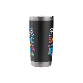 Bye Bye School Hello Pool Summer Vacation Flamingo Fun Stainless Steel Insulated Tumbler