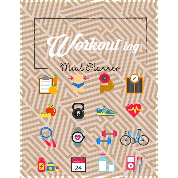 Workout Log:Meal Planner Book:Diet And Exercise Journal: Exercise for Health: