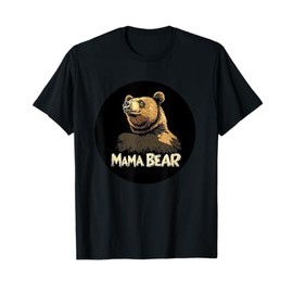 The Coolest Mama Bear in Town for Bears Lovers T-Shirt