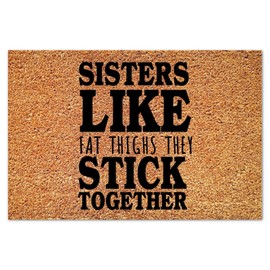 DecStic Sisters Like Fat Thighs They Stick Together Coir Door Mat Bible Verse Doormat Funny Thick Durable Non Slip Mat for Front Porch Entrance Home Entryway 16x24in