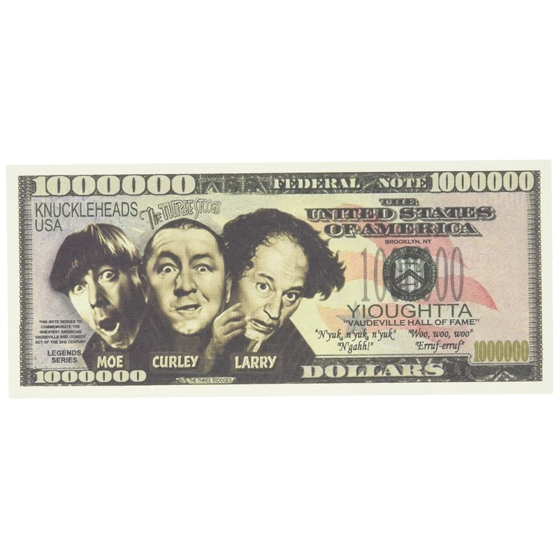 Novelty Bill - The Three Stooges $Million Dollar$ Collectible -