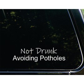 Sweet Tea Decals Not Drunk, avoiding potholes - 8.75"x 2.25" - Vinyl Die Cut Decal/Bumper Sticker for Windows, Trucks, Cars, Laptops, Macbooks, Etc.