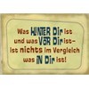 Postcard Sayings Was hinter Dir ist...