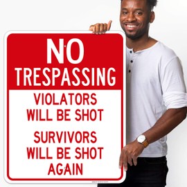 Sigo Signs Violators Will Be Shot Sign, No Trespassing Sign, 24x30 Inches, Rust Free .063 Aluminum, Fade Resistant, Indoor/Outdoor Use, Made in USA