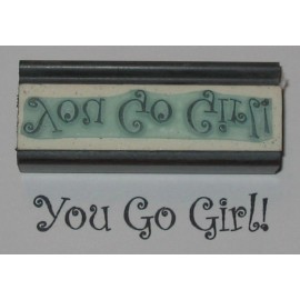 Amazing Arts You Go Girl! rubber stamp by Amazing Arts