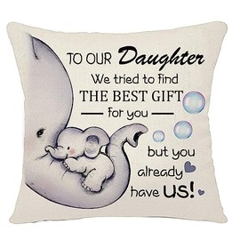 Bacmaxom To Our Daughter We Tried Find The Best Gift for You But Already Have Us Funny Cushion Cover from Mum Dad Birthday Gift Graduation Gift (daughter-best gift),45 x 45 cm, (074-91)