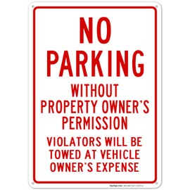 No Parking Without Property Owner's Permission Sign, 10x14 Rust Free Aluminum, Weather/Fade Resistant, Easy Mounting, Indoor/Outdoor Use, Made in USA by Sigo Signs