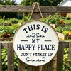 This Is My Happy Place Don'T F It Up Funny