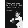 Yogi Berra - When You Come To A Fork In