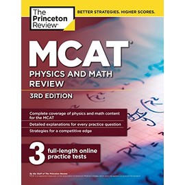 MCAT Physics and Math Review, 3rd Edition (Graduate School Test Preparation)