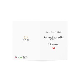Elegant Birthday Card - Happy Birthday to My Favourite Person - 6 x 8 Inch - Made in UK - Includes Envelope - Blank Inside - Sustainable Materials