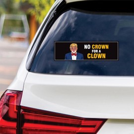 No Crown for a Clown, No Kings Vinyl Sticker, Anti-Trump, No Kings Liberty Sticker, Resist Fascism Car Bumper Sticker, 10" x 3"