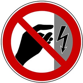 Prohibition Sign Notice "Do not Touch, Casing Stands Under Tension" Prohibition Sign Film Diameter 5-30 cm Made in Germany Size: Diameter 20 cm