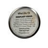 Eggplant Salve -1 oz - All natural Ingredients - What