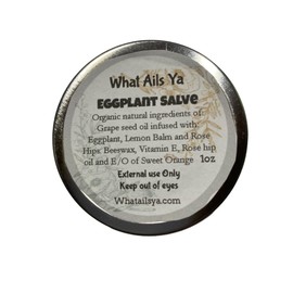 Eggplant Salve -1 oz - All natural Ingredients - What Ails Ya - Unisex -