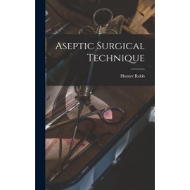 Aseptic Surgical Technique
