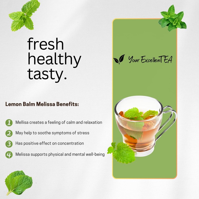 Your ExcellenTEA - Melissa Lemon Balm Herbal Tea Loose Leaf
