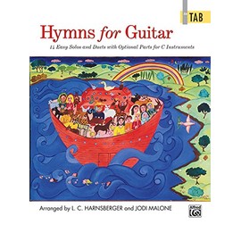 Hymns for Guitar: 14 Easy Solos and Duets with Optional Parts for C Instruments (Guitar Tab)