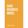 SaaS Business Model (Super Guides, Band 7)