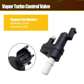 DU5A-9G712-CB Vapor Turbo Control Valve Fit for Ford Escape Truck Linkoln MKC 2015-2019 Replace DU5A9G712CB