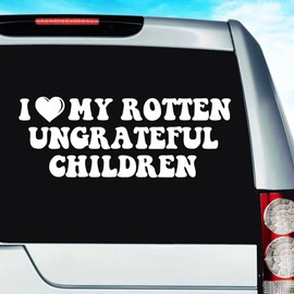 I Love My Rotten Ungrateful Children Funny Mom Dad Parent Decal Sticker Vinyl Bumper Cling for Car Truck Window Boat Laptop Wall Cooler Tumbler | Die-Cut/No Background | Multiple Sizes and Colors (8” Inch, Red)