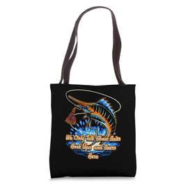 We Only Talk About Baits Fishing Friends Fisherman Buddy Tote Bag