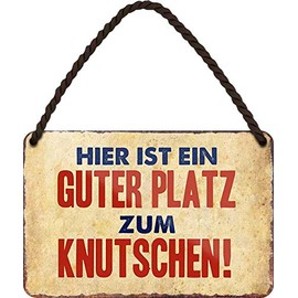 Blechschilder Saying: "Hier ist ein gute Knutschen" Decorative Hanging Door Sign Metal Sign Gift for Birthday or Christmas Theme: Love Happiness in Love Relationship 18 x 12 cm