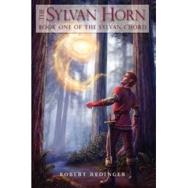 The Sylvan Horn: Book One Of The Sylvan Chord