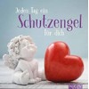 Jeden Tag ein Schutzengel für dich: Geschenkbuch | Dein persönlicher
