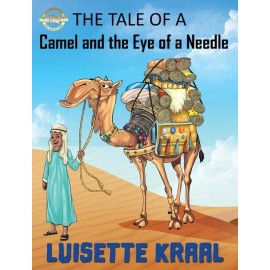 The Tale Of The Camel And The Eye Of A Needle