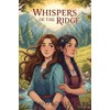 Whispers of the Ridge