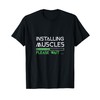 Funny Gym Workout Installing Muscles Please Wait Sign T-Shirt, black