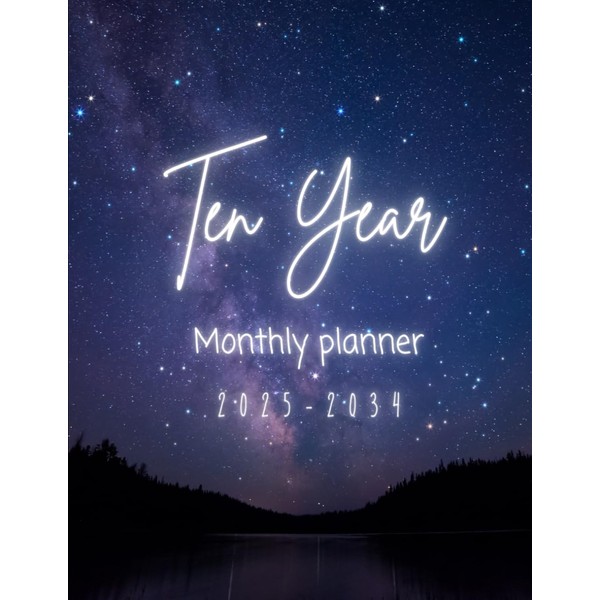 2025-2034 Ten Year Monthly Planner: 10 Year Calendar Organizer Two