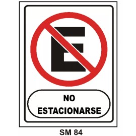 Letrero Señalamiento De No Estacionarse Estireno 30x40cm