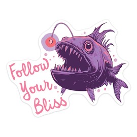 Follow Your Bliss Anglerfish Sticker, 3.5" Funny Deep Sea Angler Fish Vinyl Decal Stickers Waterproof Outdoor Decals Motivational Humor