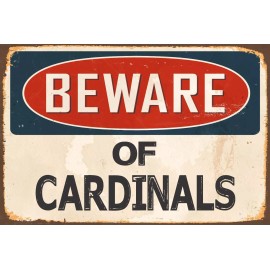 Sticker Tiger BEWARE of CARDINALS Aluminum 8x12 Metal Novelty Vintage Reproduction Danger Sign