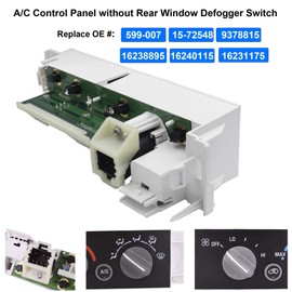 9378815 15-72548 599-007 AC Heater Control Panel Climate Control Module Switch Without Rear Window Defogger for 1996-1999 Chevy Truck GMC C1500 C2500 C3500 K1500 K2500 K3500 Truck 16231175