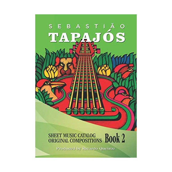 Sebastião Tapajós: Sheet music catalog original compositions: book 2