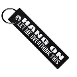 MotoLoot Keychain for Motorcycles, Scooters, Cars and Gifts (Hang On Let Me Overthink This)