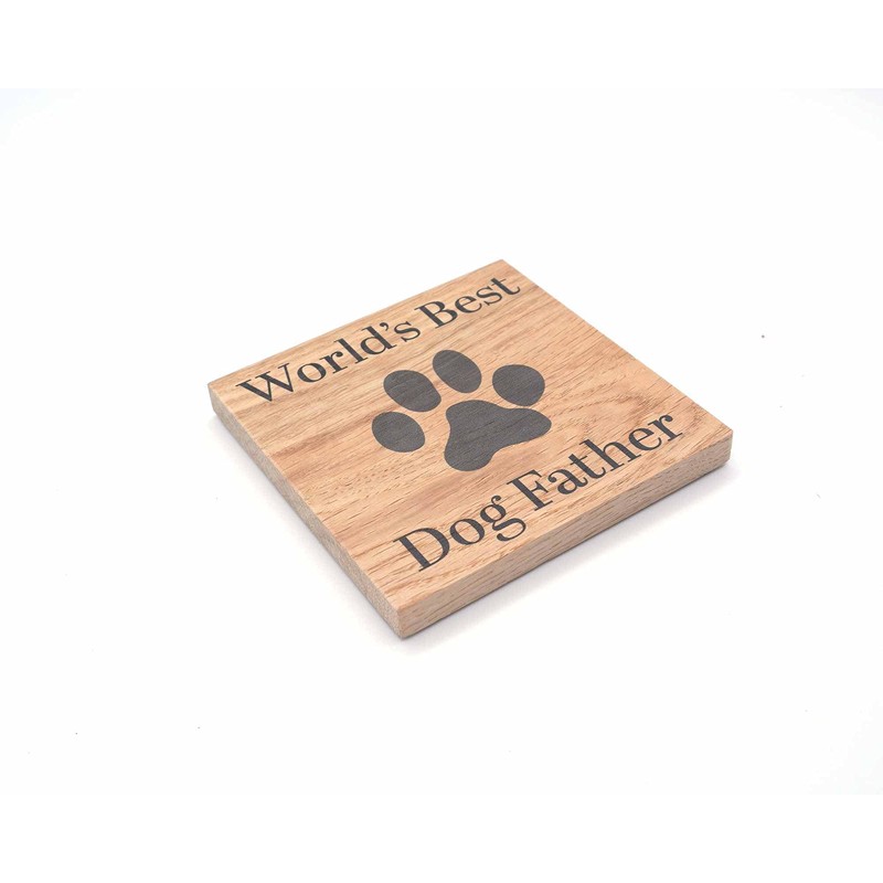 Worlds Best Dog Father Solid Oak Coaster. Ideal Present from