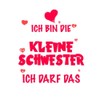 Spreadshirt Kleine Schwester Ich Darf Das Sticker, max. 10 x