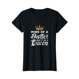 Mind of A Hustler Heart of A Queen Gangsta Rap HipHop Grunge T-Shirt